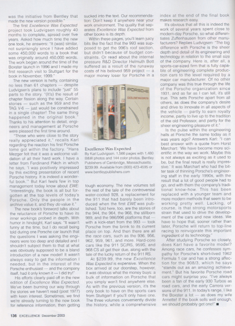 excellence - December 2003, Excellence Was Expected By Karl Ludvigsen. 1,566 pages with 1,480 B&W photos and 144 color photos. Bentley Publishers of Cambridge, Massachusetts. $239.99. Available
from (800) 423-4595 or www.bentleypublishers.com